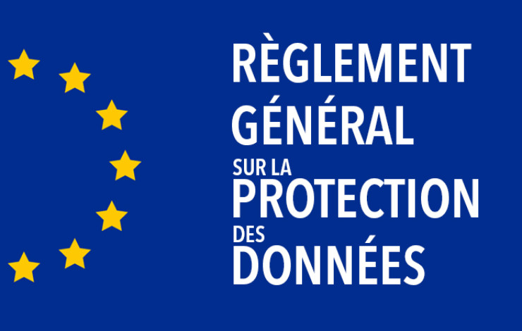 Mise en application du nouveau Règlement Européen de Protection des Données